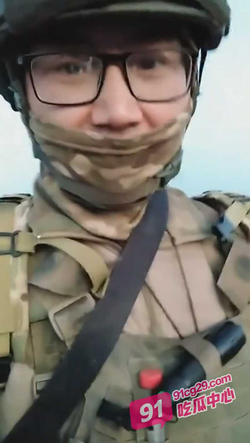 赴俄参军首名中国籍士兵娃娃鱼生前拍片 此后没有再上传视频生死未卜